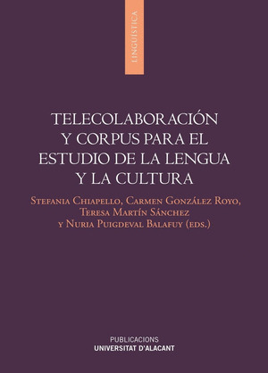 TELECOLABORACION Y CORPUS PARA EL ESTUDIO DE LENGUA Y CULTURA
