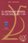 NOTARIADO ESPAÑOL EN LOS SIGLOS XIII Y XIV, EL