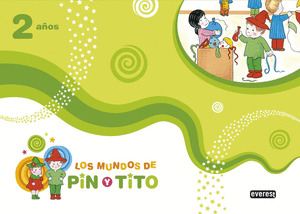 LOS MUNDOS DE PIN Y TITO 2 AÑOS