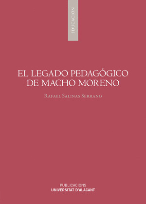 EL LEGADO PEDAGÓGICO DE MACHO MORENO