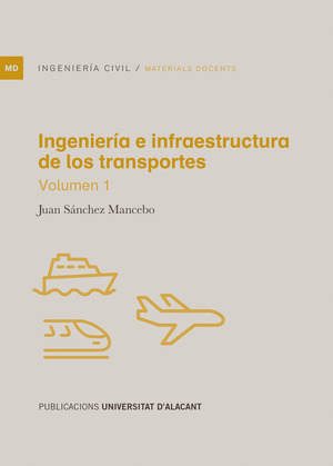 INGENIERÍA E INFRAESTRUCTURA DE LOS TRANSPORTES