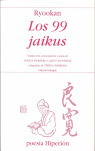 99 JAIKUS, LOS (EDICION BILINGUE JAPONES-CASTELLANO)