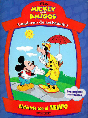 MICKEY Y SUS AMIGOS. DIVIERTETE TIEMPO