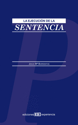 LA EJECUCION DE LA SENTENCIA