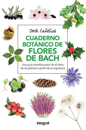 CUADERNO BOTANICO DE LAS FLORES DE BACH (2A EDICION)