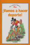 MPLD17. ­VAMOS A HACER DEPORTE! (MIS PRIMERAS LECTURAS DISNE