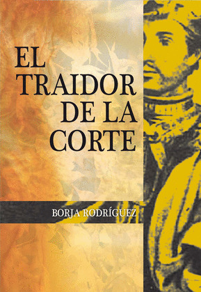 EL TRAIDOR DE LA CORTE