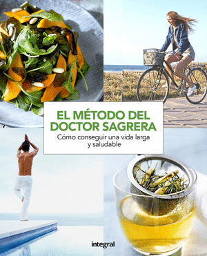 MÉTODO DEL DOCTOR SAGRERA: UNA VIDA MÁS SALUDABLE