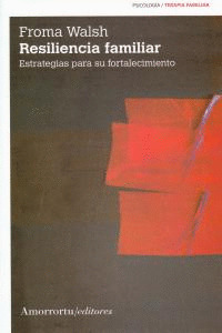 RESILIENCIA FAMILIAR 2ª ED