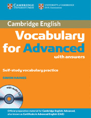 CAMBRIDGE VOCABULARY FOR ADVANCED WITH ANSWERS. + AUDIO CD