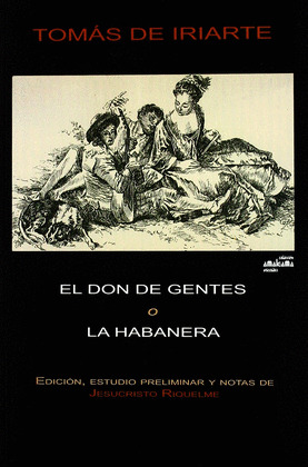 DON DE GENTES O LA HABANERA, EL