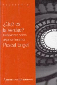 ¿QUE ES LA VERDAD?