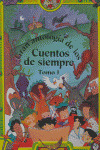 GRAN ANTOLOGIA DE LOS CUENTOS DE SIEMPRE.(TOMO I)