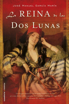 REINA DE LAS DOS LUNAS, LA