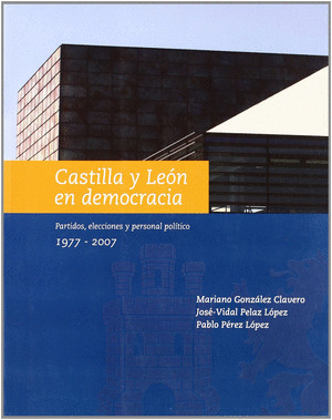 CASTILLA Y LEON EN DEMOCRACIA