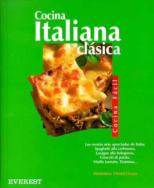 COCINA FACIL. COCINA ITALIANA CLASICA