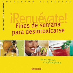 RENUEVATE, FINES DE SEMANA PARA DESINTOXICARSE