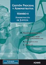 GESTION PROCESAL Y ADMINISTRATIVA, TEMARIO II. TURNO LIBRE