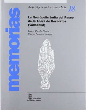 LA NECRÓPOLIS JUDÍA DEL PASEO DE LA ACERA DE RECOLETOS (VALLADOLID)