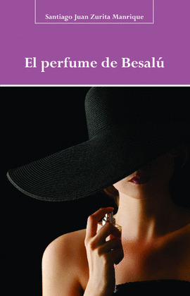 EL PERFUME DE BESALU
