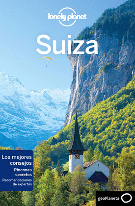 SUIZA. GUÍA LONELY PLANET (2018)