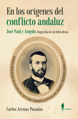 EN LOS ORÍGENES DEL CONFLICTO ANDALUZ