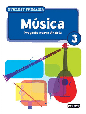 E.P.-NUEVO ANDOLA. MUSICA 3º (2006) - P.EVEREST PR