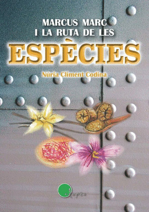 MARCUS MARC I LA RUTA DE LES ESPECIESS... - CATALA