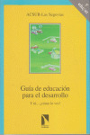 GUIA DE EDUCACION PARA EL DESARROLLO-Y TU...-COMO LO VES?