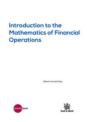 INTRODUCTION TO THE MATHEMATICS OF FINANCIAL OPERATIONS