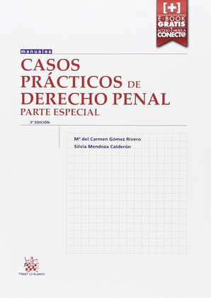 CASOS PRACTICOS DE DERECHO PENAL ( PARTE ESPECIAL)