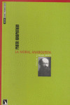 MORAL ANARQUISTA, LA