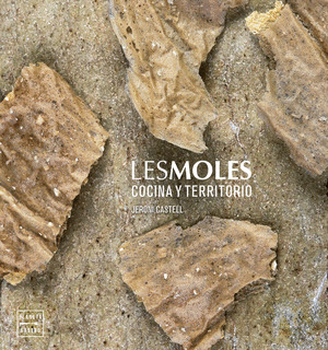 LES MOLES. COCINA Y TERRITORIO