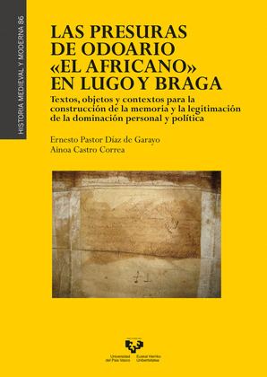 PRESURAS DE ODOARIO/EL AFRICANO EN LUGO Y BRAGA