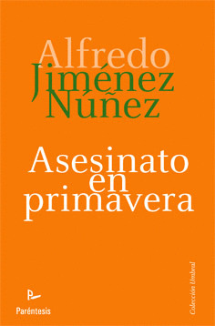 ASESINATO EN PRIMAVERA
