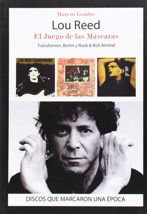 LOU RED: EL JUEGO DE LAS MASCARAS
