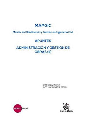 MAPGIC APUNTES ADMINISTRACION Y GESTION DE OBRAS (II)