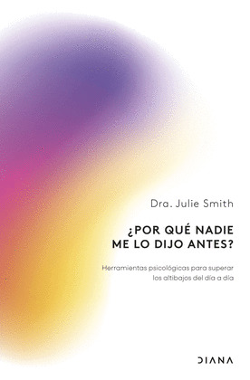 ¿POR QUÉ NADIE ME LO DIJO ANTES?