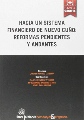 HACIA UN SISTEMA FINANCIERO DE NUEVO CUÑO: