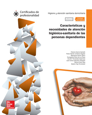 UFO119: CARACTERISTICAS Y NECESIDADES DE ATENCION HIGIENICO-SANITARIA DE LAS PER