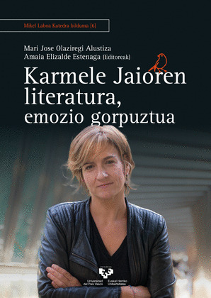KARMELE JAIOREN LITERATURA, EMOZIO GORPUTZA
