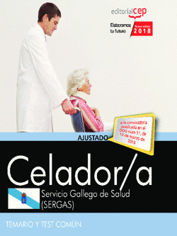 CELADOR. SERVICIO GALLEGO DE SALUD TEMARIO Y TEST COMÚN