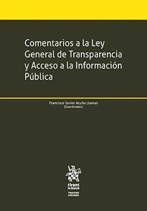 COMENTARIOS A LA LEY GENERAL DE TRANSPARENCIA Y ACCESO A LA INFORMACION PUBLICA