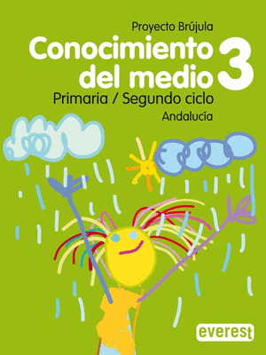 CONOCIMIENTO DEL MEDIO. 3º PRIMARIA. PROYECTO BRÚJULA. ANDALUCÍA.