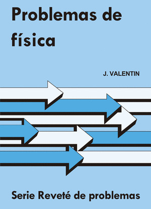 PROBLEMAS DE FÍSICA