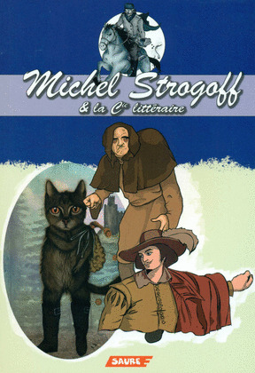 MICHEL STROGOFF & LA CIE LITTERAIRE