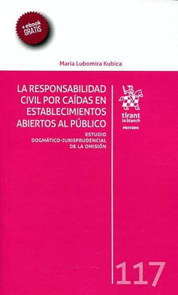 LA RESPONSABILIDAD CIVIL POR CAIDAS EN ESTABLECIMIENTOS ABIERTOS AL PUBLICO