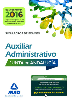 AUXILIARES ADMINISTRATIVOS DE LA JUNTA DE ANDALUCIA. SIMULACROS DE EXAMEN