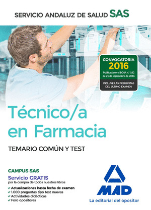 TECNICO EN FARMACIA DEL SERVICIO ANDALUZ DE SALUD. TEMARIO COMUN Y TEST.