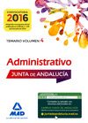 ADMINISTRATIVOS DE LA JUNTA DE ANDALUCIA TURNO LIBRE. TEMARIO VOLUMEN 4